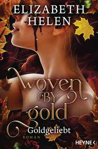 Woven by Gold – Goldgeliebt