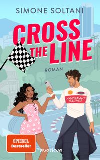 Cross the Line – Auf der Rennstrecke kämpft er um den Sieg, im Leben um ihr Herz
