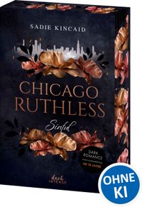 Chicago Ruthless (Band 1) - Sinful