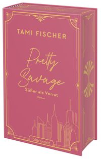 Pretty Savage – Süßer als Verrat