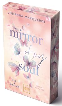 Mirror Of My Soul. Fee & Aurelian (Erstauflage exklusiv mit Farbschnitt)