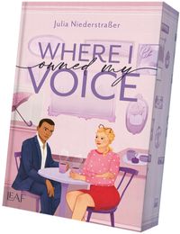 Where I Owned My Voice