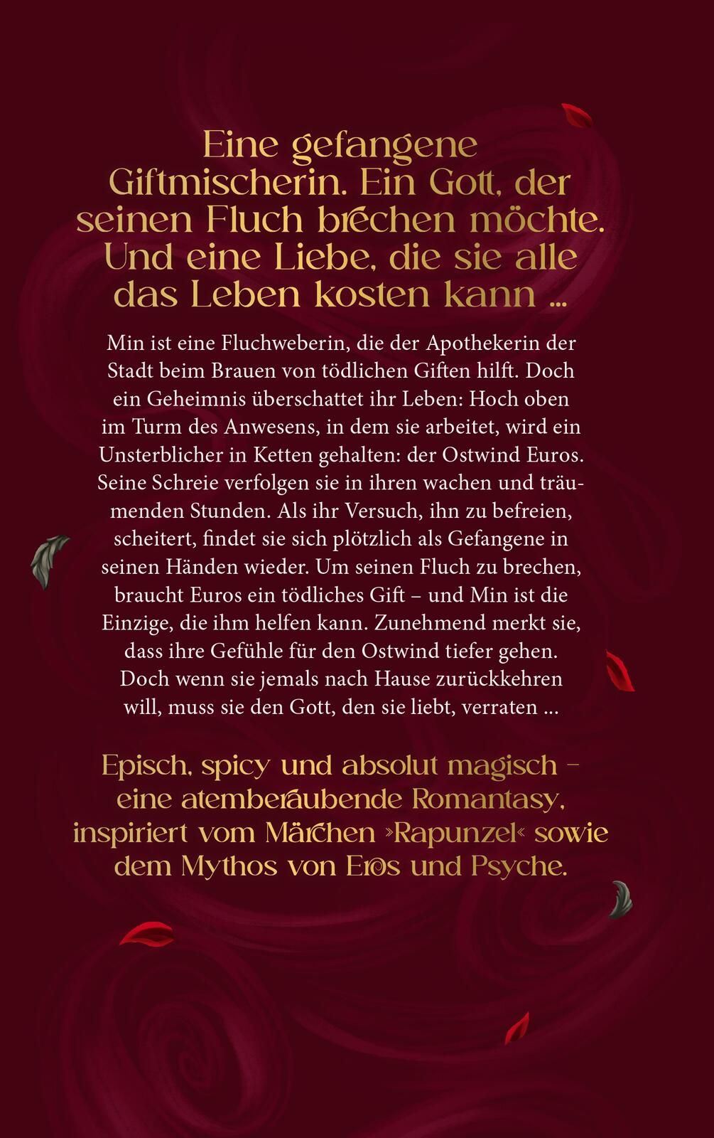 Gezeigt wird die Rückseite von „The East Wind – Reich aus Sturm und Flammen“. Der Hintergrund ist in einem tiefen Rotton gestaltet. In eleganter, goldener Schrift ist ein zentrales Zitat abgedruckt, das die Handlung um eine gefangene Giftmischerin und ein
