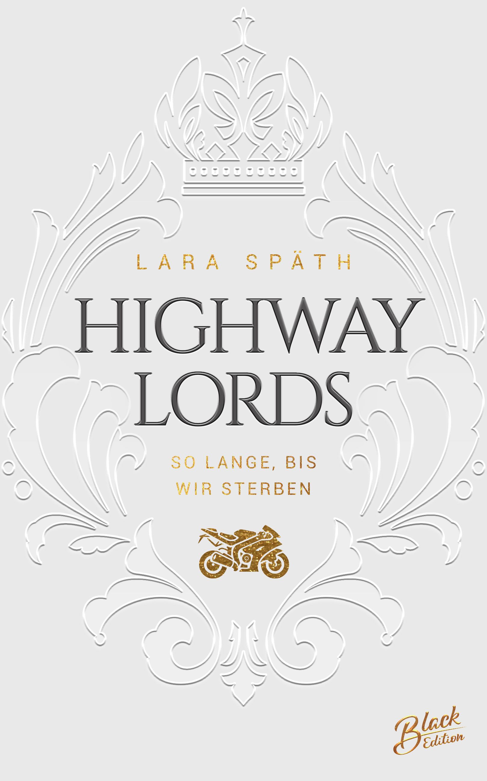 Abbildung 1 von Highway Lords: So lange, bis wir sterben | Limitierte aufwendig gestaltete Ausgabe mit Farbschnitt