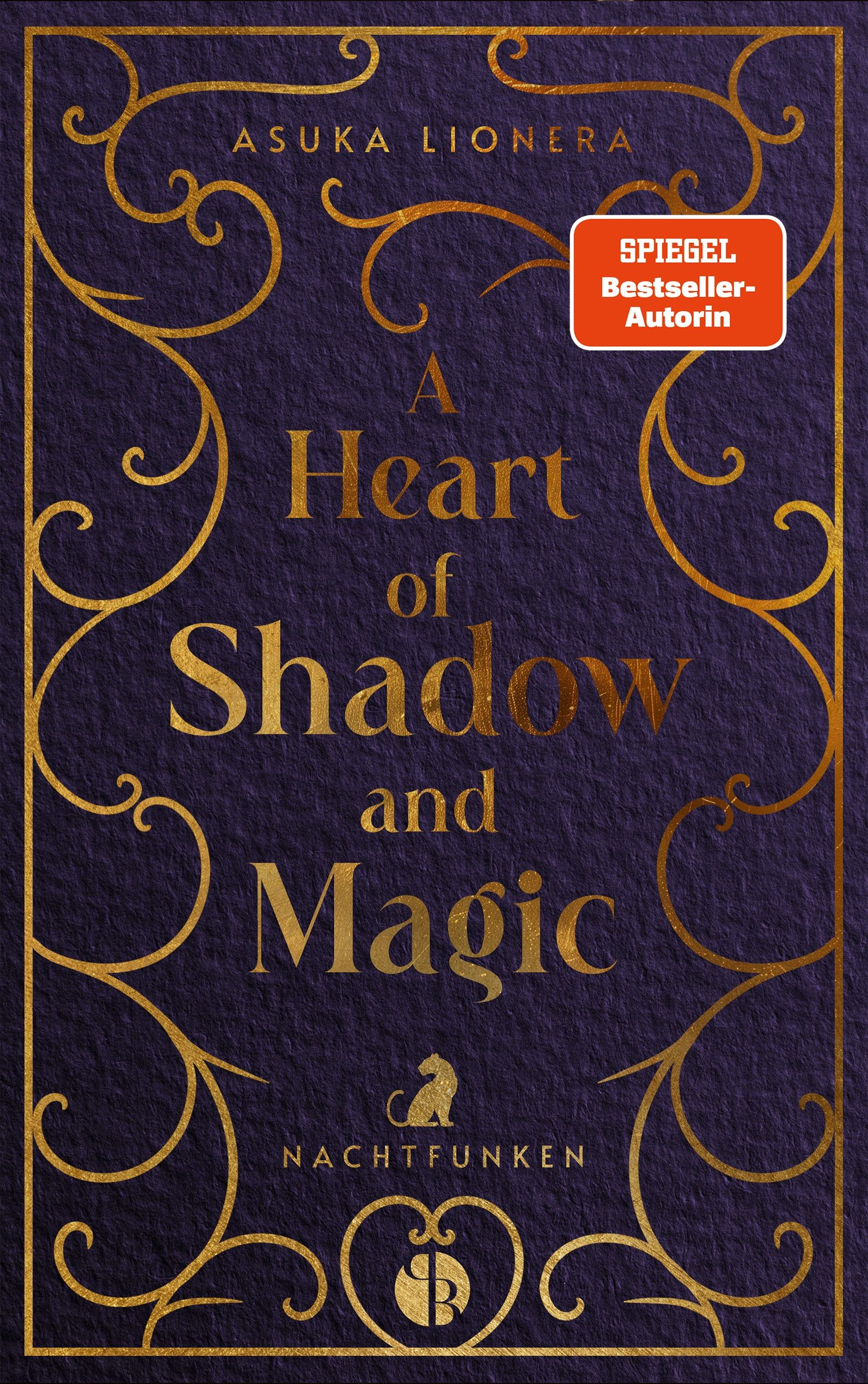 Abbildung 1 von A Heart of Shadow and Magic: Nachtfunken | Mit wunderschönem Farbschnitt
