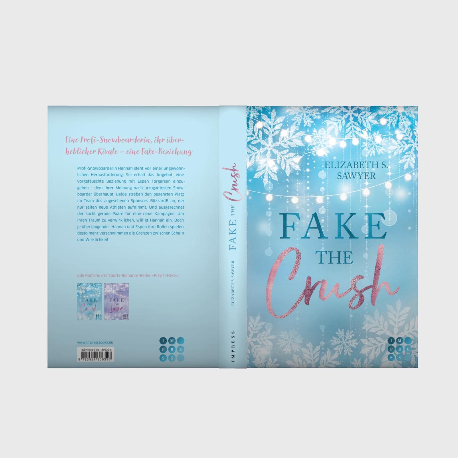 Abbildung 3 von Fake the Crush (Play it Fake 1)