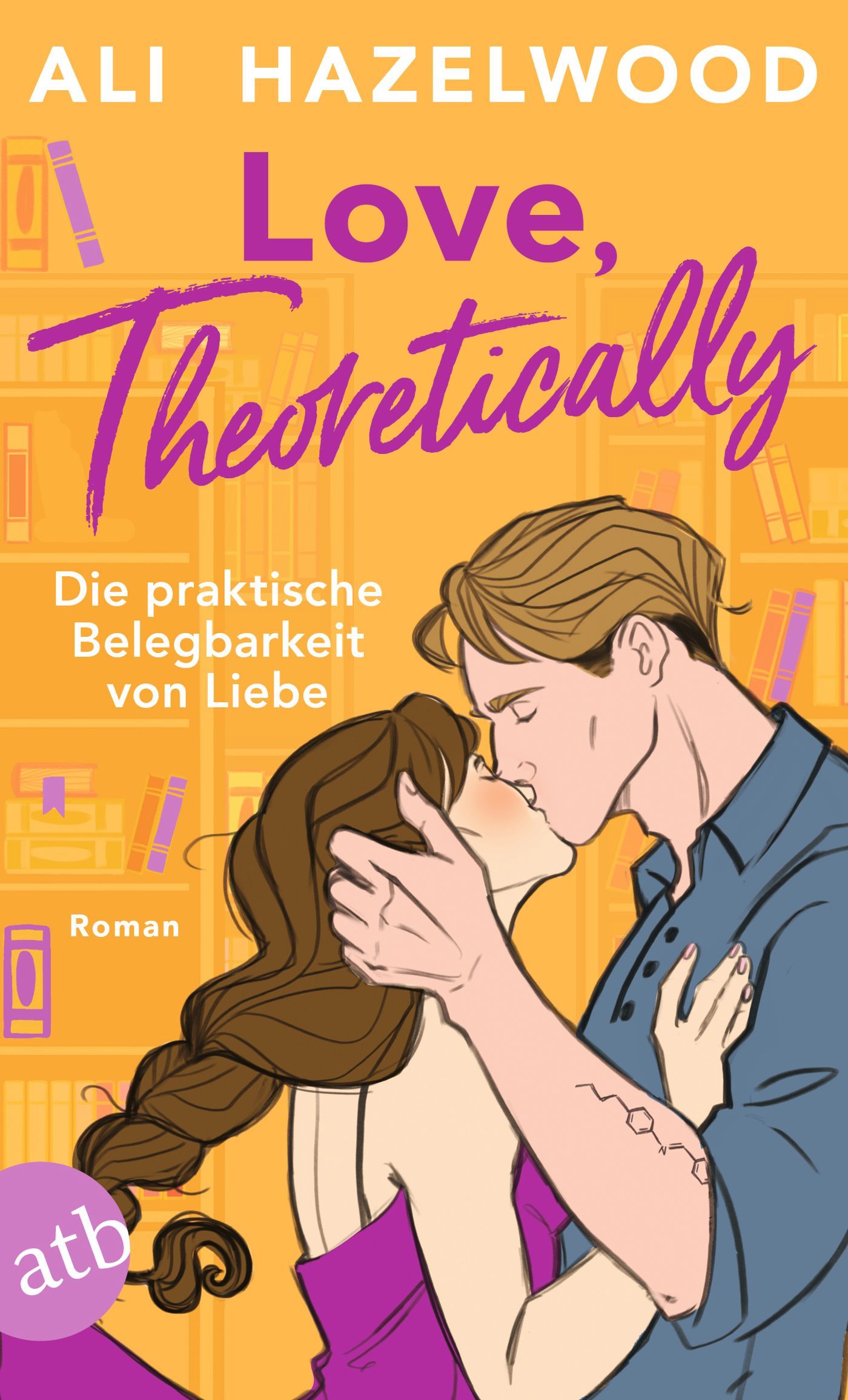 Coverabbildung 1 von Love, theoretically – Die praktische Belegbarkeit von Liebe
