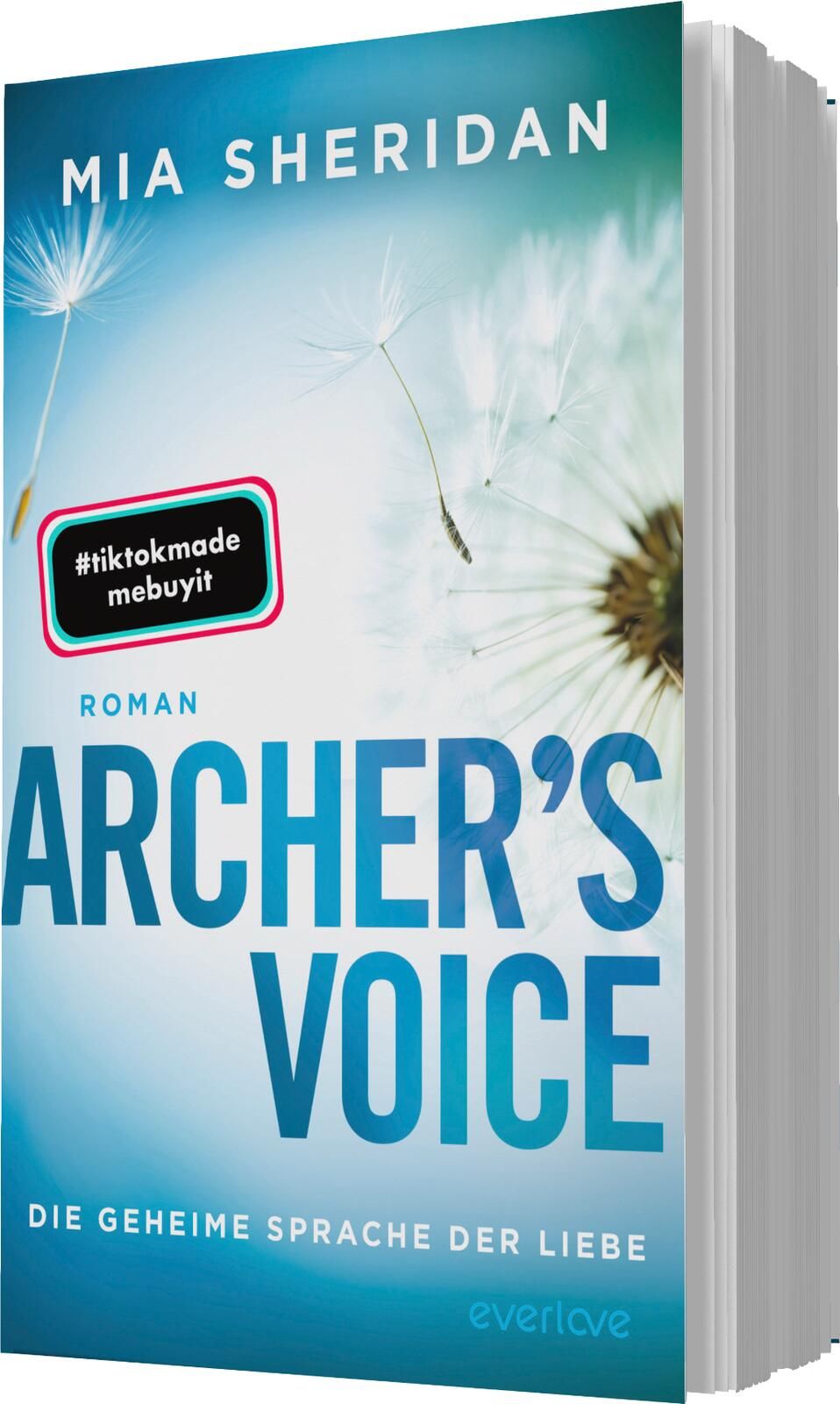 Das Buchcover zeigt einen sanften, hellblauen Hintergrund, der mit weißen Pusteblumen akzentuiert ist. Der Titel „ARCHER'S VOICE“ ist in großen, weißen Lettern prominent platziert. Darunter steht in kleinerer Schriftzug „die geheime Sprache der Liebe“. Ob