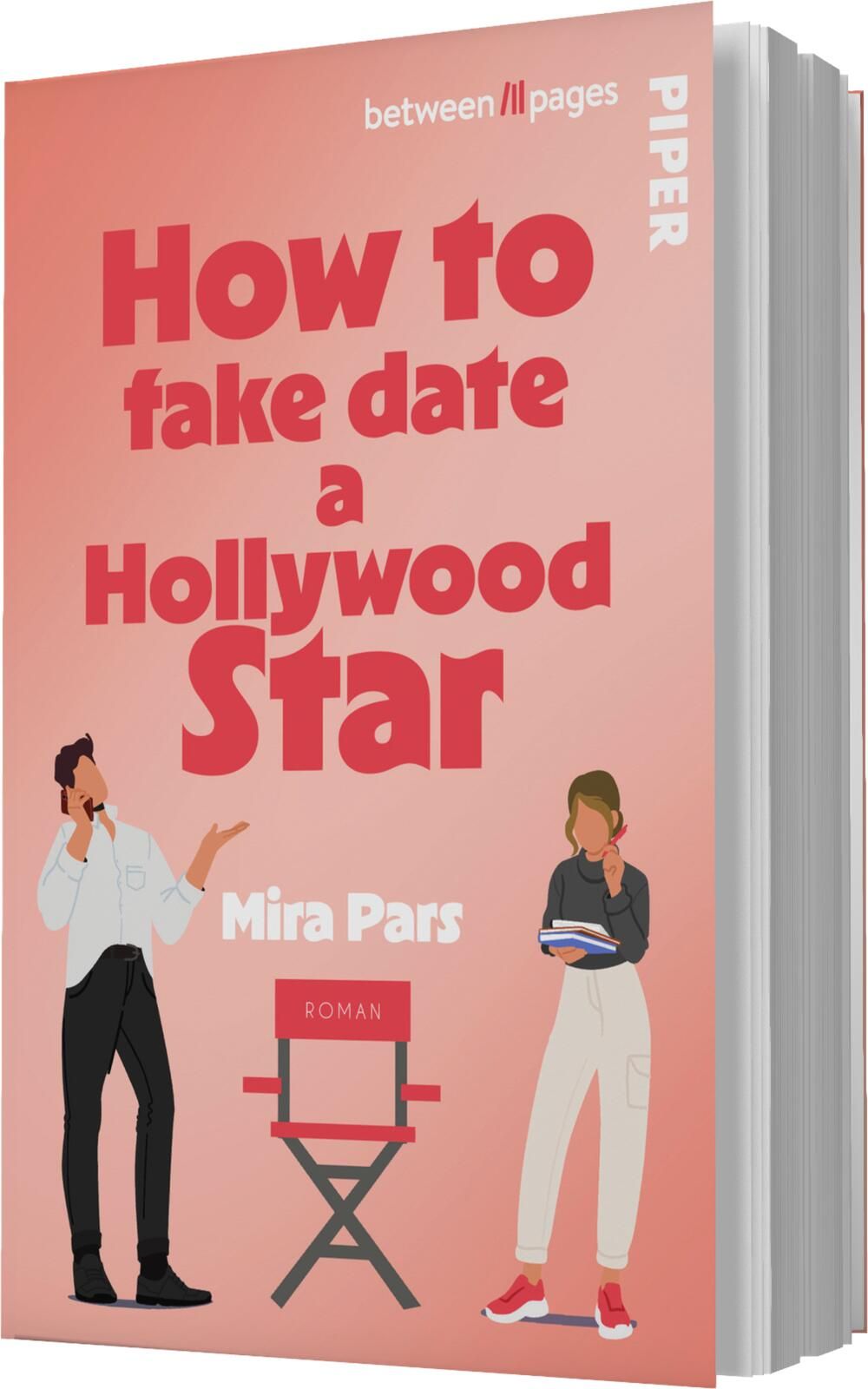 Das Buchcover zeigt einen sanft rosafarbenen Hintergrund. In der Mitte prangt der Titel „How to fake date a Hollywood Star“ in auffälliger, roter Schrift. Darunter steht der Name der Autorin, Mira Pars, in kleinerer, weißer Schrift. Links ist ein männlich