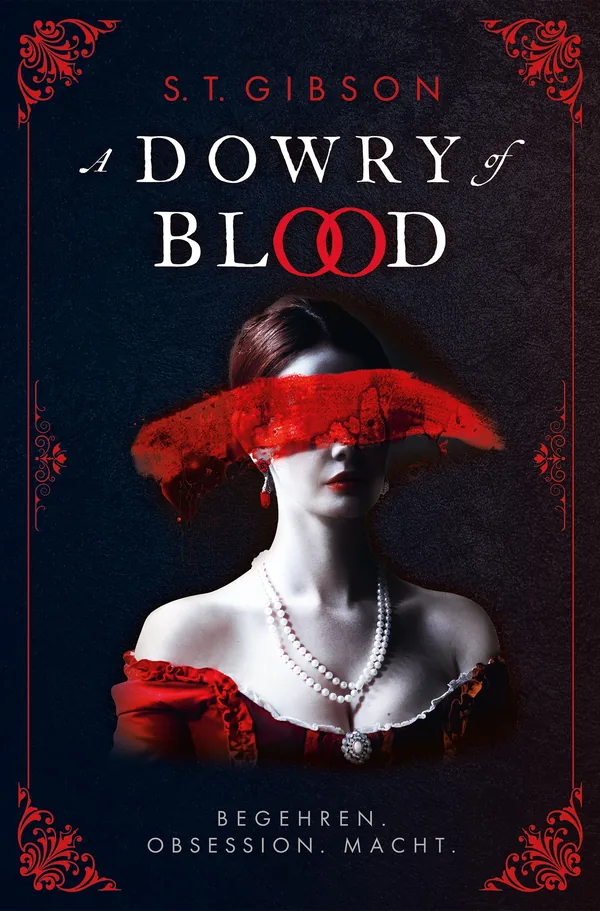 Cover von A Dowry of Blood: Begehren. Obsession. Macht.