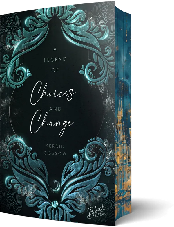 Cover von A Legend of Choices & Change | Mit wunderschönem Farbschnitt