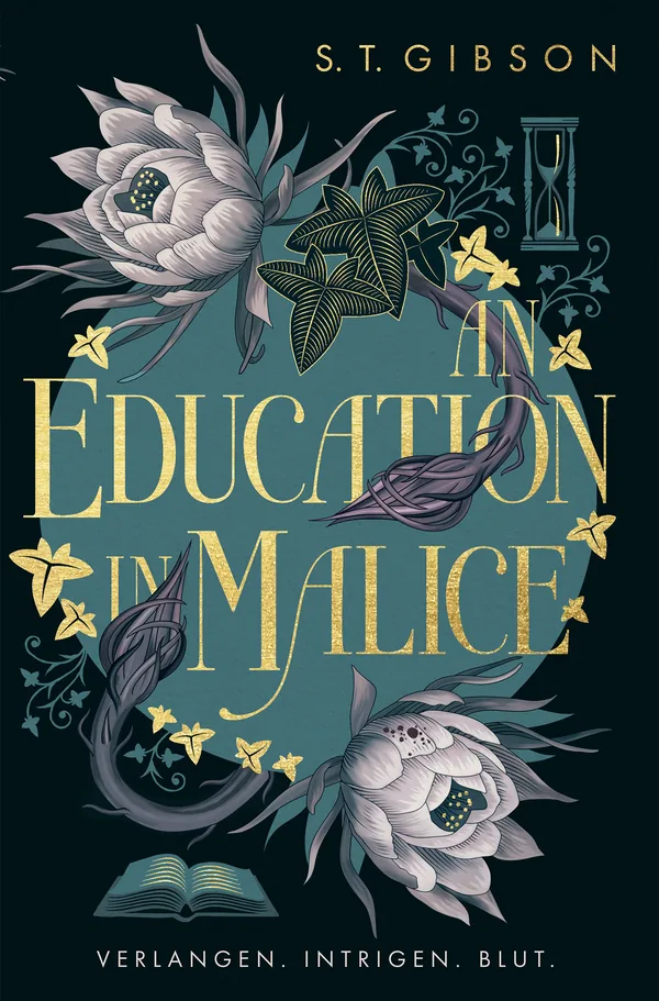Cover von An Education in Malice: Verlangen. Intrigen. Blut.