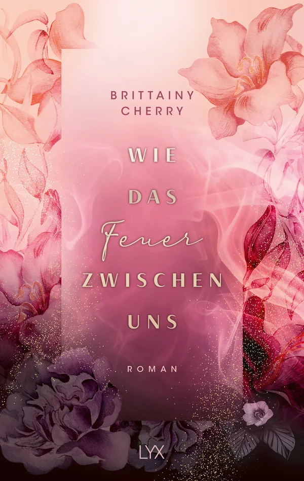 Cover von Wie das Feuer zwischen uns