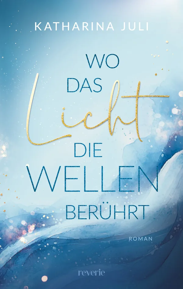 Cover von Wo das Licht die Wellen berührt