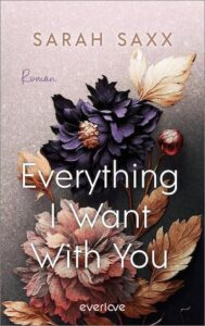 Buchcover von "Everything I Want With You – Mighty Bastards"