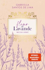 Buchcover von "Fleur de Lavande – Wie du liebst"