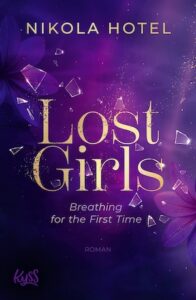 Buchcover von "Lost Girls − Breathing for the First Time"